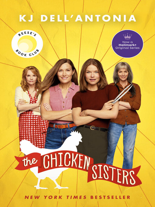 Title details for The Chicken Sisters by KJ Dell'Antonia - Wait list